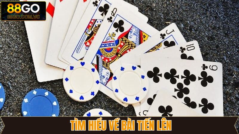 Bài Tiến Lên Go88 - Trải Nghiệm Game Bài Đình Đám Đỉnh Cao 2 Nội dung tổng quan về game tiến lên tại Go88